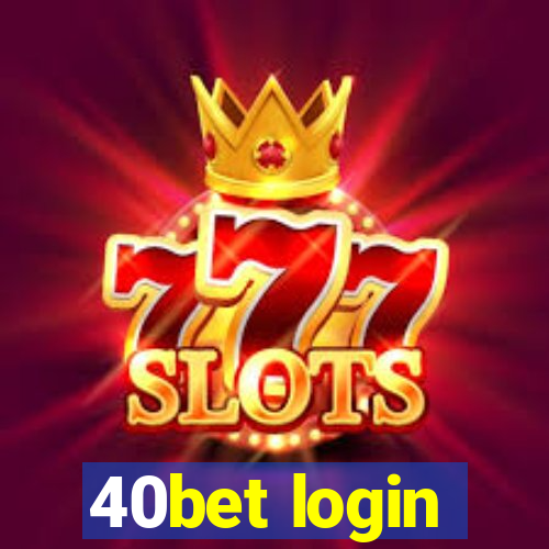 40bet login